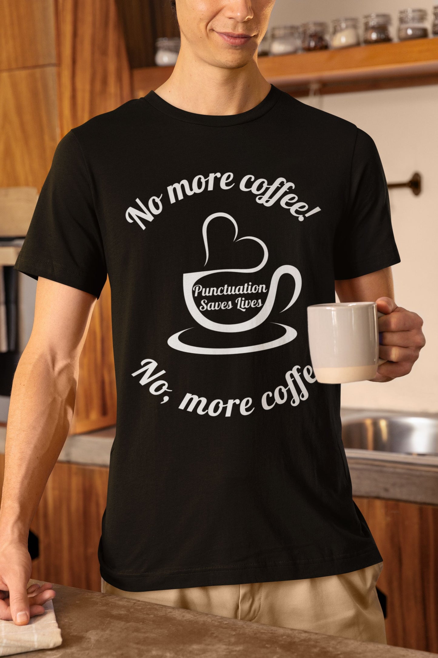 "No More Coffee" – Men's T-Shirt (Unisex Fit) for Grammar & Coffee Lovers