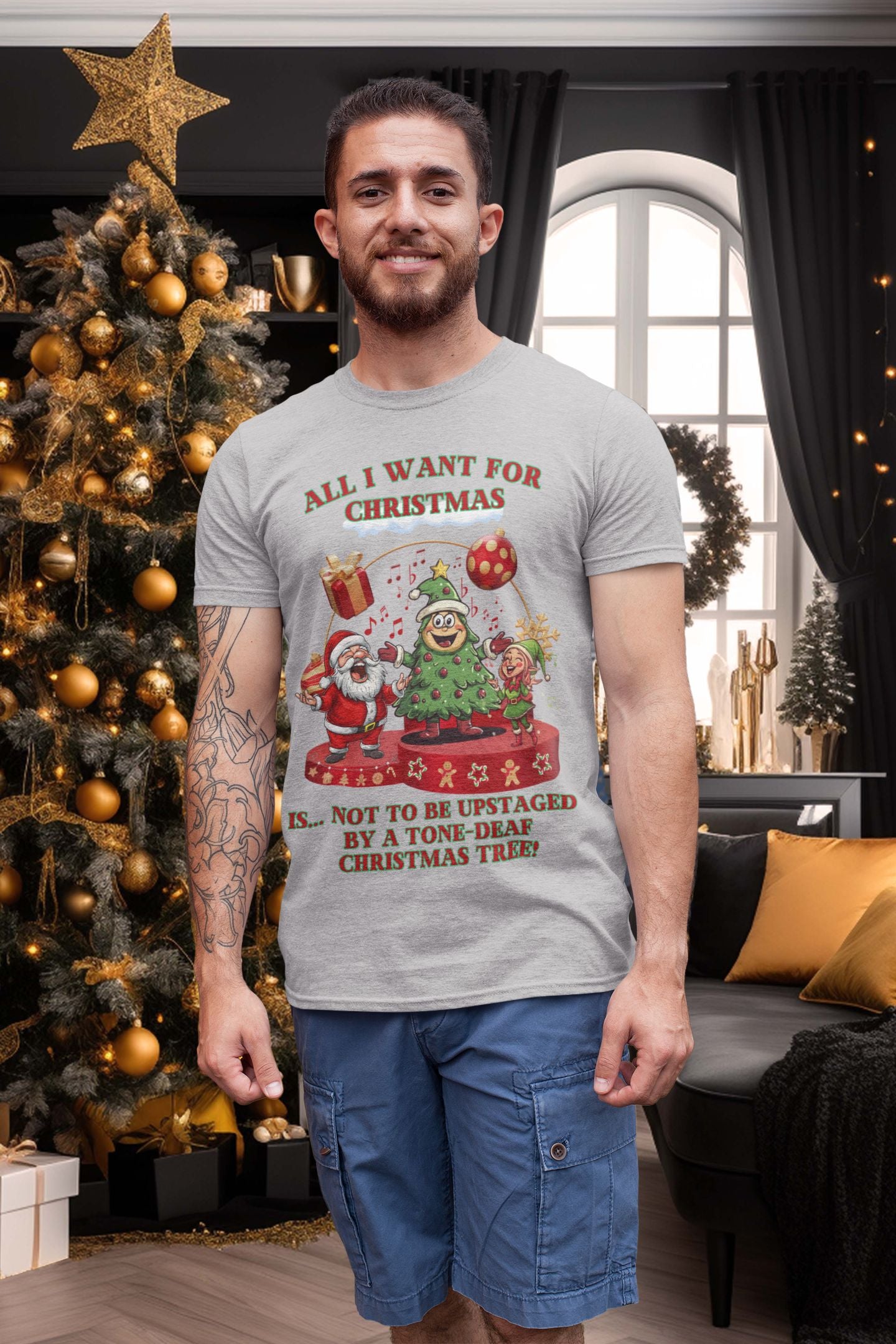 All I Want for Christmas... Is Not to Be Upstaged by a Christmas Tree! – Men’s Unisex Fun Theatre-Inspired Holiday T-Shirt