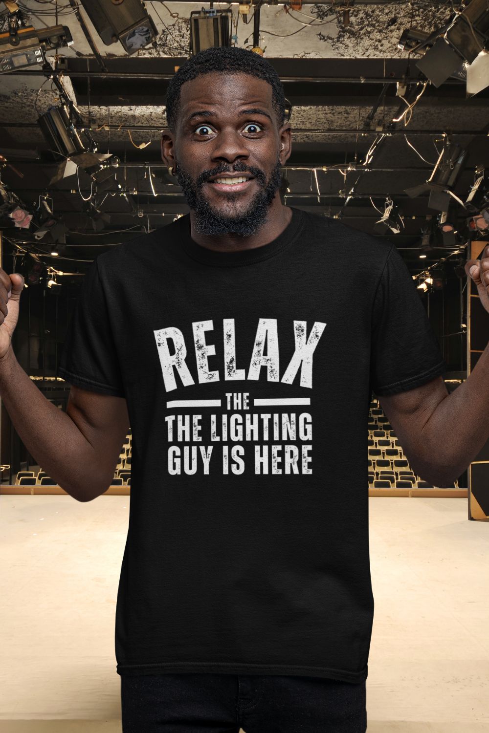“RELAX The Lighting Guy is Here” Men’s Theatre T-Shirt – Backstage Tech Week Classic