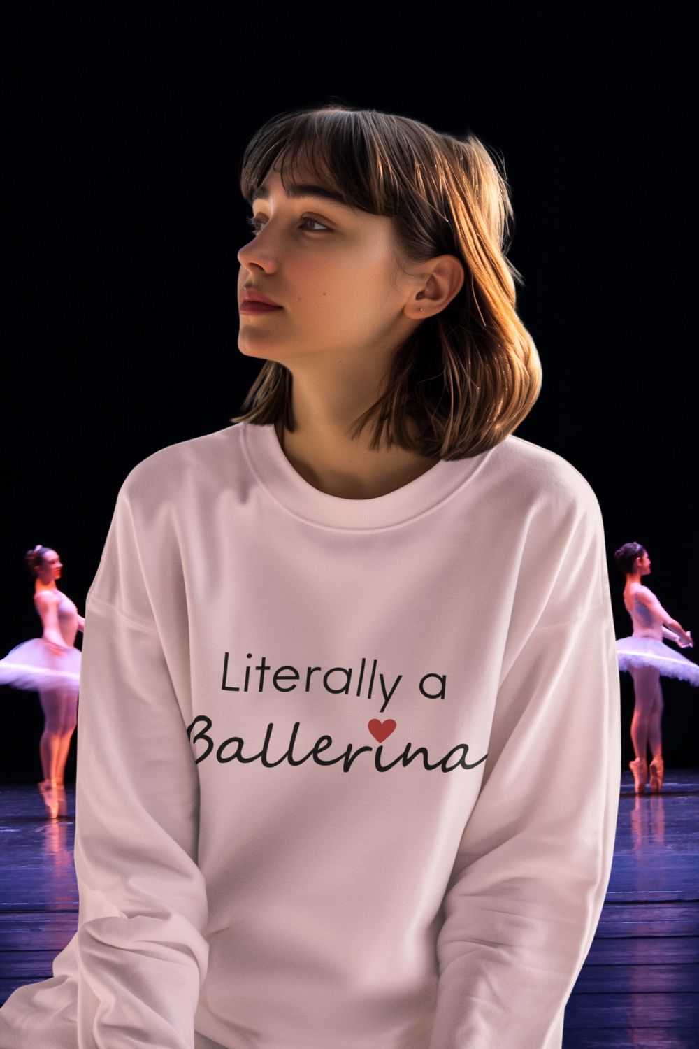 “Literally a Ballerina” Unisex Crewneck Sweatshirt – Women’s Dance Collection