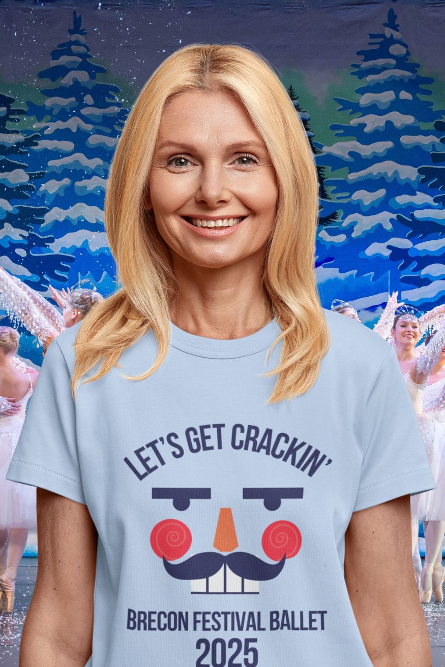 Let’s Get Crackin’ T-Shirt – Brecon Festival Ballet