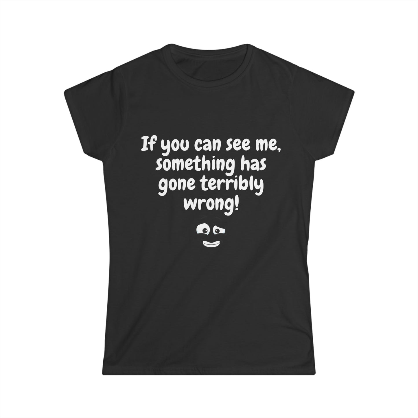 Women’s "If You Can See Me" Theatre T-Shirt – Backstage Humour