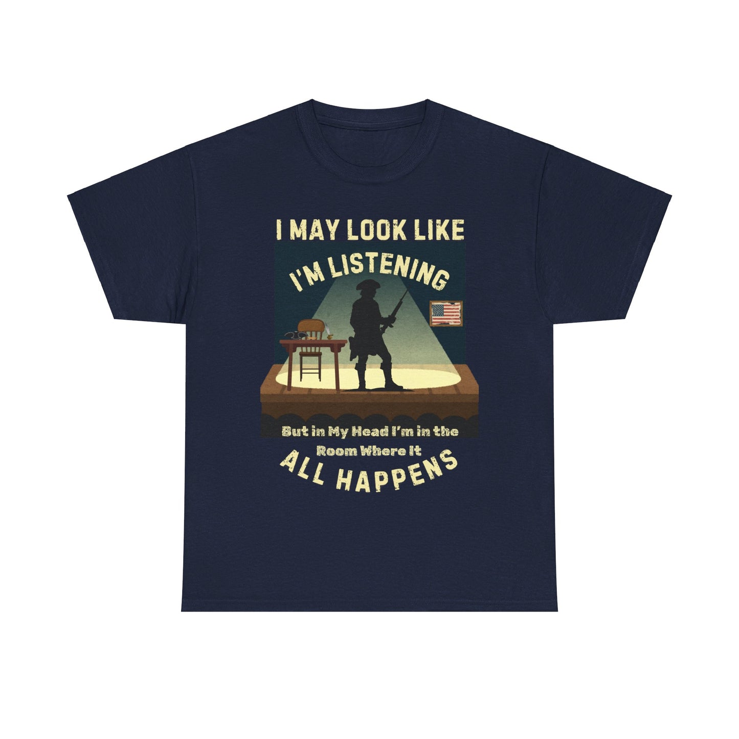 Men’s Theatre T-Shirt – "In the Room Where It Happens" Unisex Design
