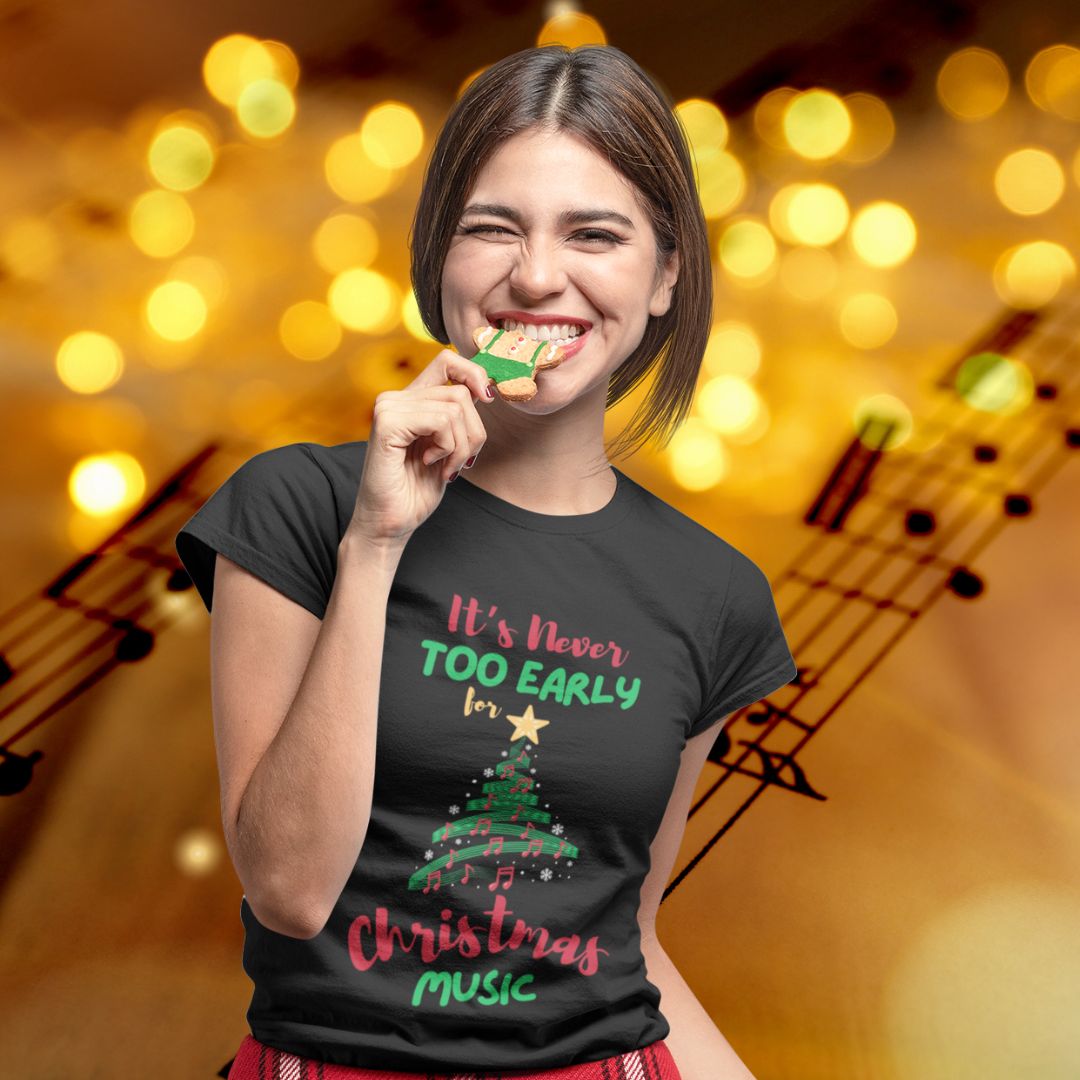 Women's "It’s Never Too Early for Christmas Music" Softstyle T-Shirt – Feminine Fit Christmas T-Shirt