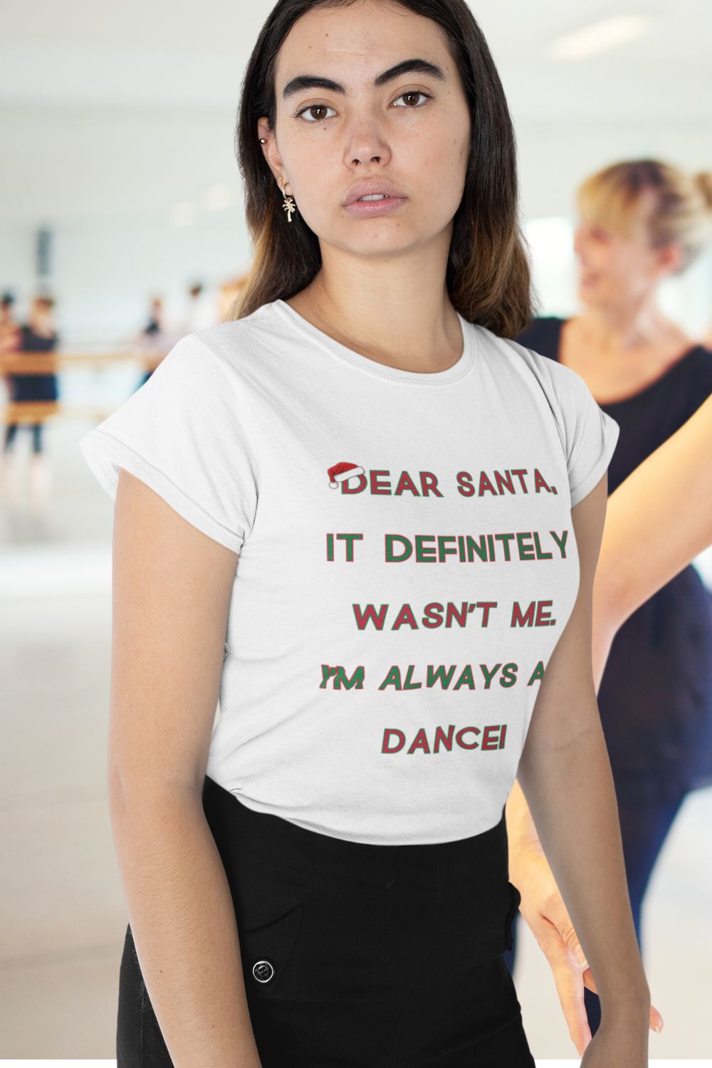 Dear Santa Christmas T-Shirt – Festive Women’s T-Shirt for Dance Lovers