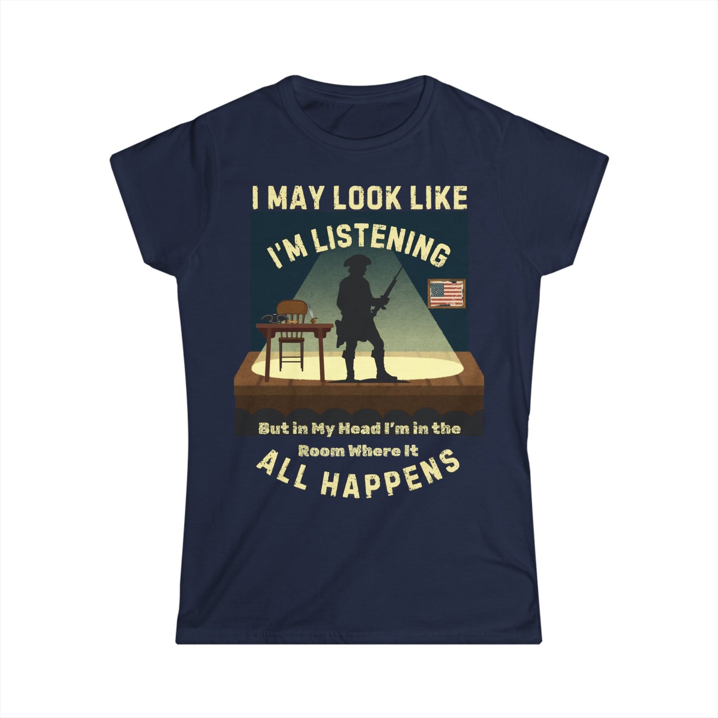 Women’s Theatre T-Shirt – "In the Room Where It Happens" Softstyle Design