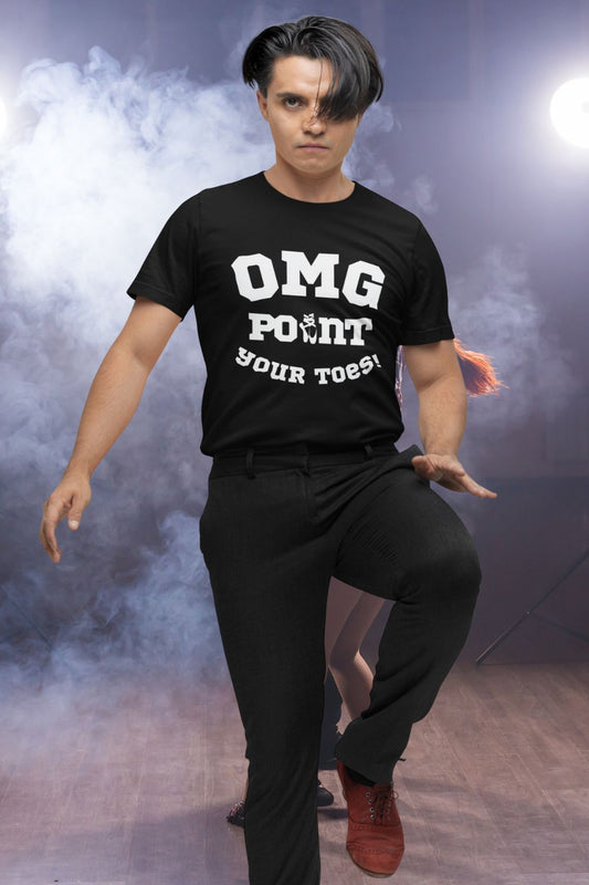 “OMG Point Your Toes” Men’s Dance Teacher T-Shirt – Ballet Shoes Graphic (Unisex Fit)
