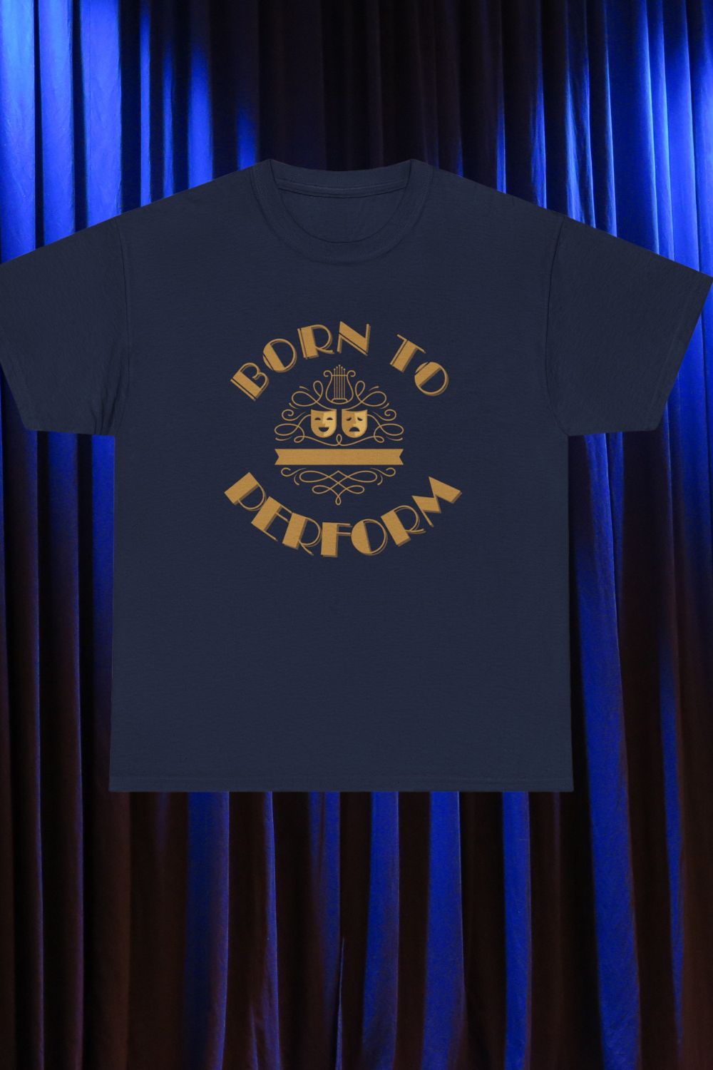“Born to Perform” Men’s Theatre T-Shirt – Bold Print with Drama Mask