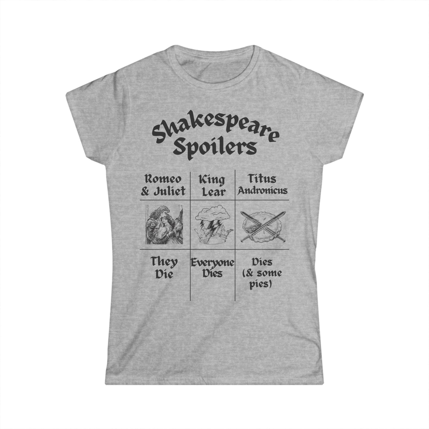 Women's T-Shirt "Shakespeare Spoilers" – Funny Drama & Literature Design