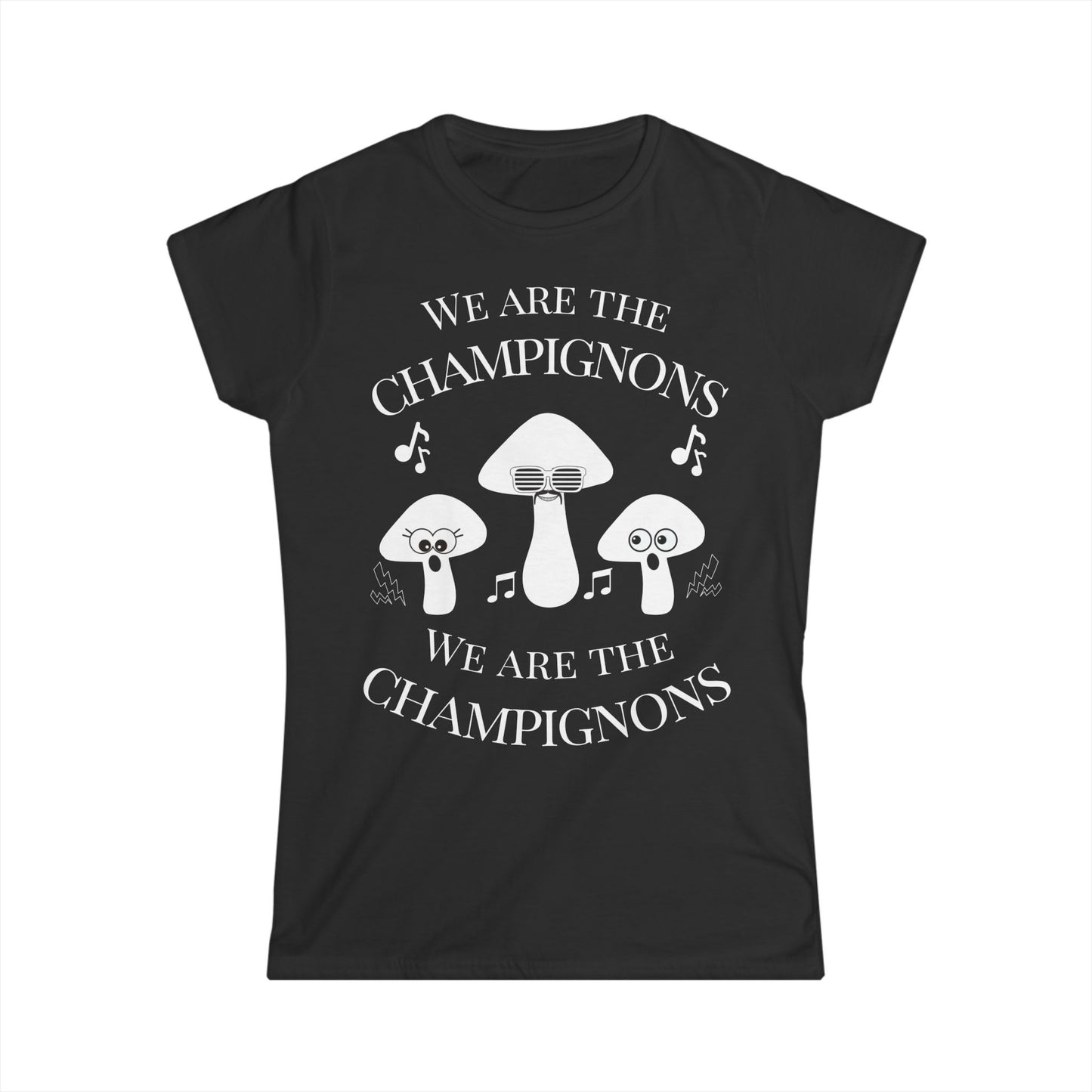 We Are The Champignons Women's T-shirt – Fitted Style for Theatre & Music Lovers