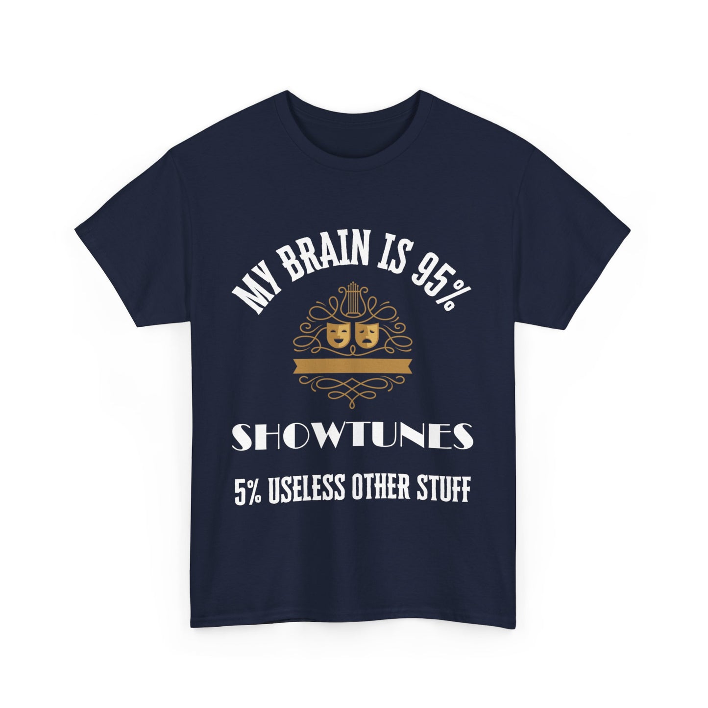 My Brain is 95% Showtunes Men's T-Shirt – Unisex Design for Theatre Lovers