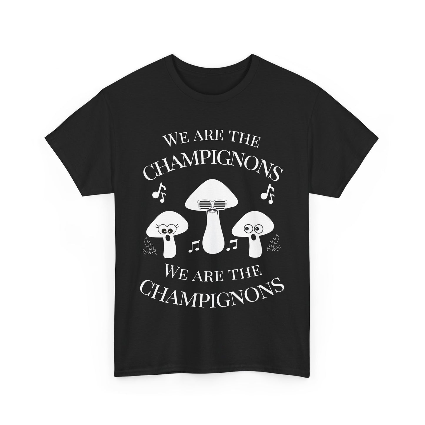 "We Are The Champignons" Men's T-Shirt – Unisex Design for Theatre & Music Lovers