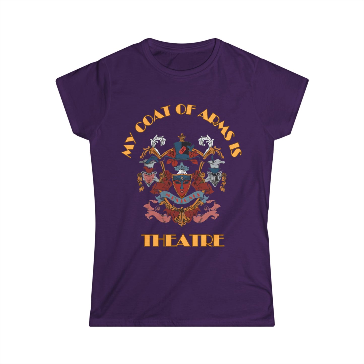 "My Coat of Arms is Theatre" Women's T-shirt – Celebrate Your Theatre Tribe in Style