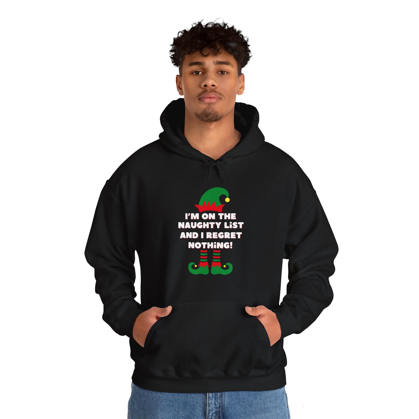 Men’s Christmas Hoodie – "I'm on the Naughty List, and I Regret Nothing" – Funny Festive Hoodie
