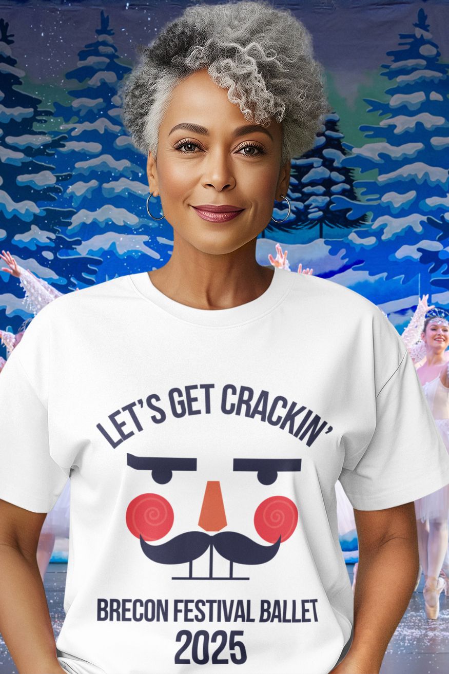 Let’s Get Crackin’ T-Shirt – Brecon Festival Ballet