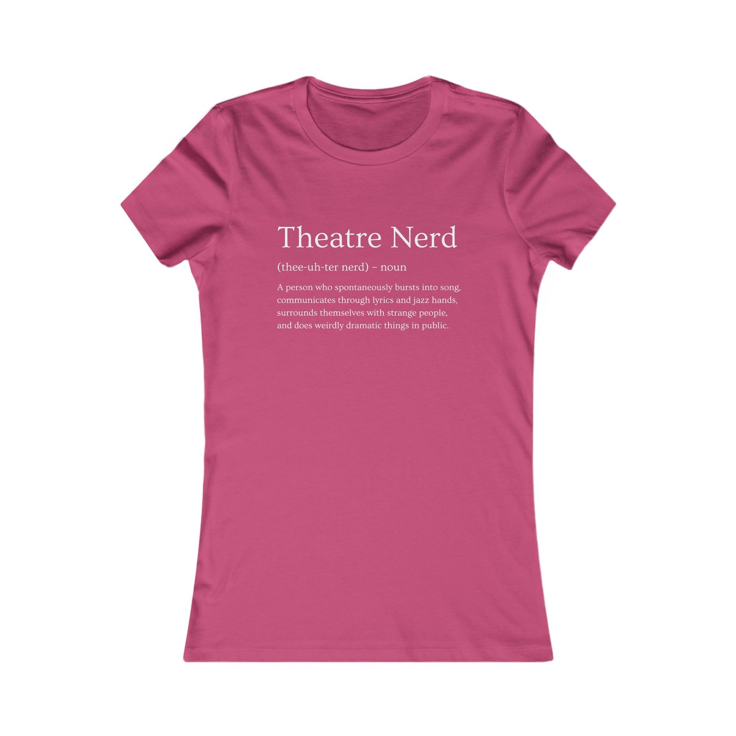 Theatre Nerd Dictionary Definition Women’s Slim Fit T-Shirt – Funny Theatre Lover Shirt