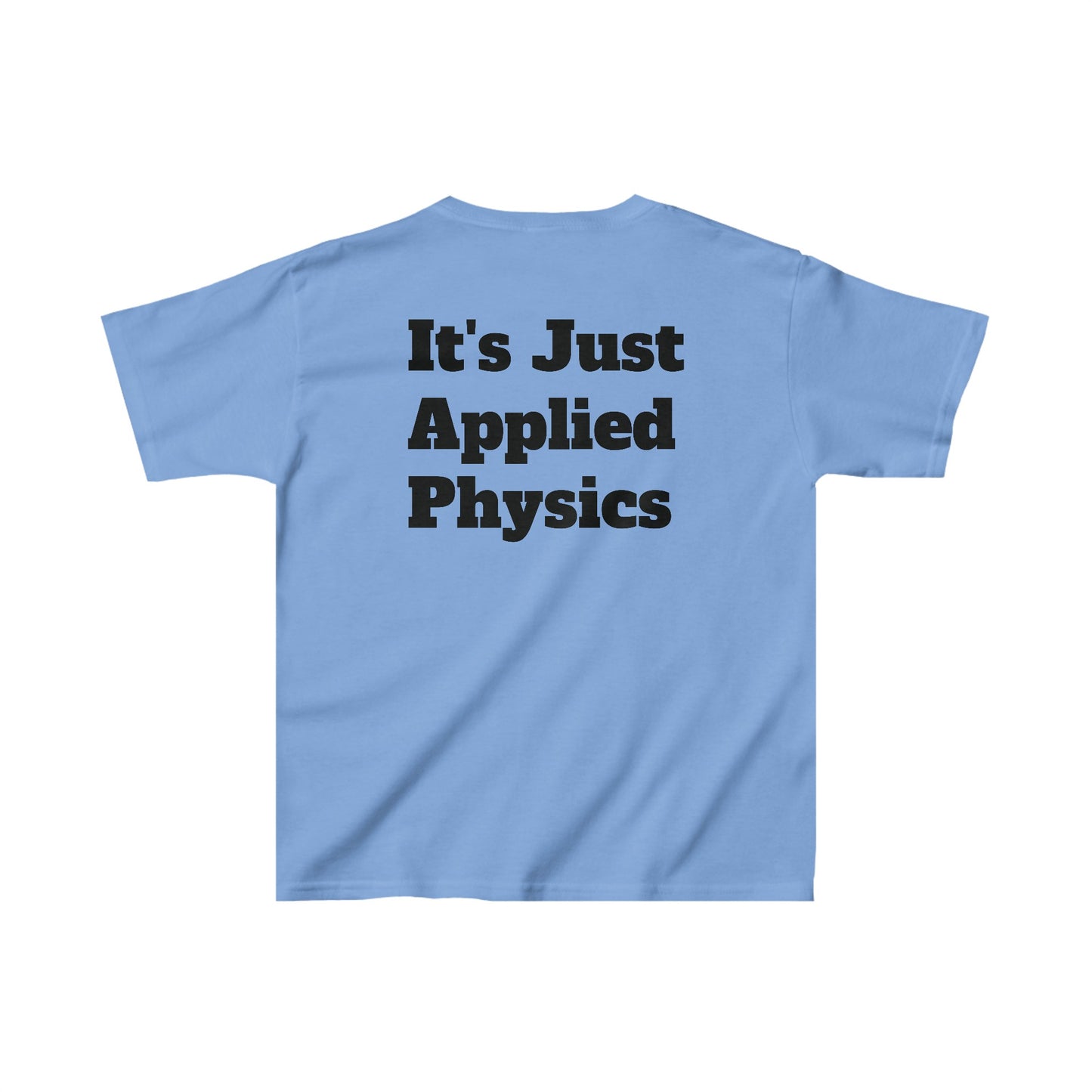 "Sports Day? It's Just Applied Physics!" STEM Kids' T-Shirt