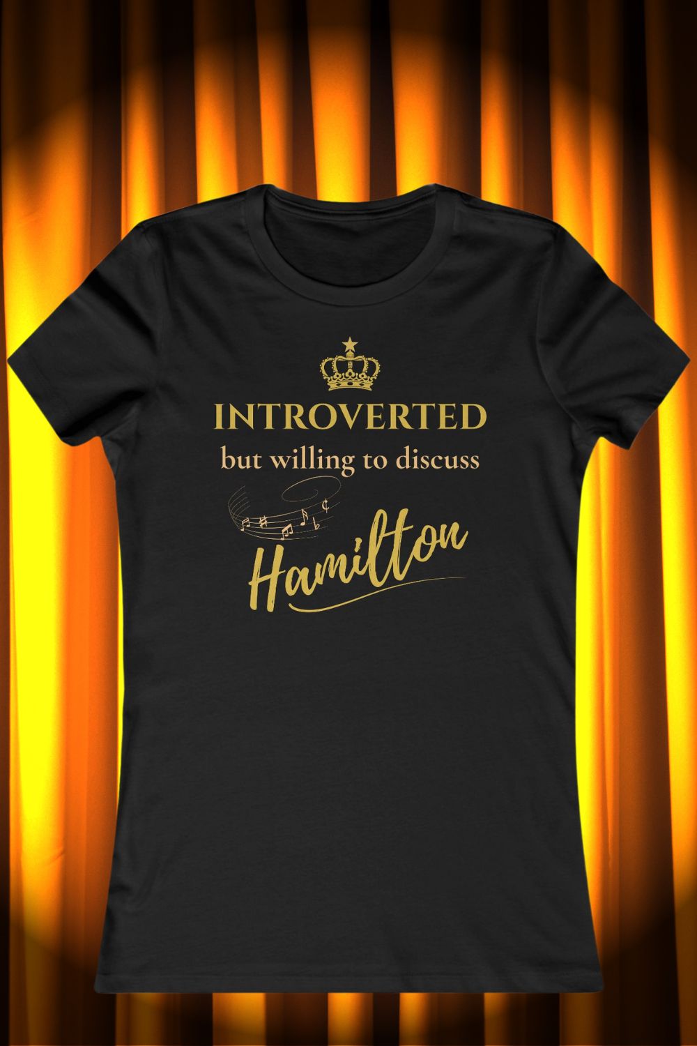 Women’s “Introverted But Willing to Discuss Hamilton” Fitted T-Shirt – Theatre Collection