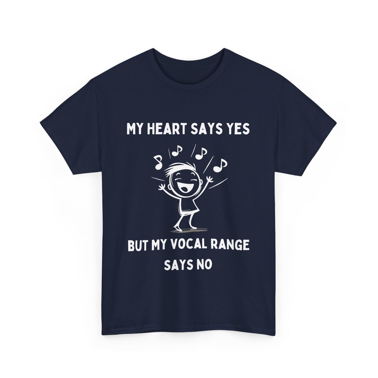 Men’s Theatre T-Shirt – "My Heart Says Yes, But My Vocal Range Says No" Unisex Design