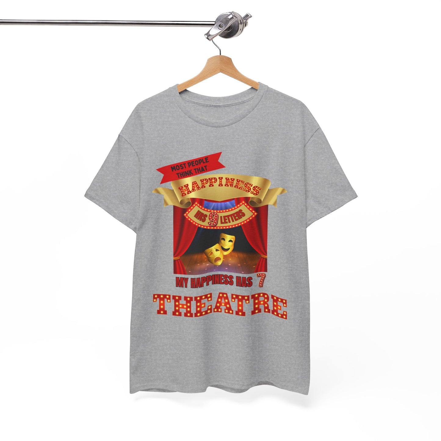 Theatre is Happiness Unisex T-shirt – Perfect for Theatre Lovers & Stage Enthusiasts