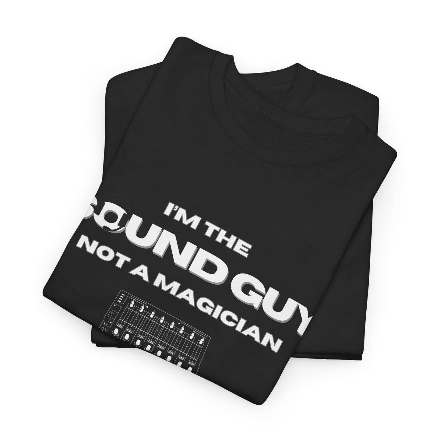 I’m the Sound Guy, Not a Magician" Men's T-Shirt – Perfect for Theatre and Audio Tech Pros