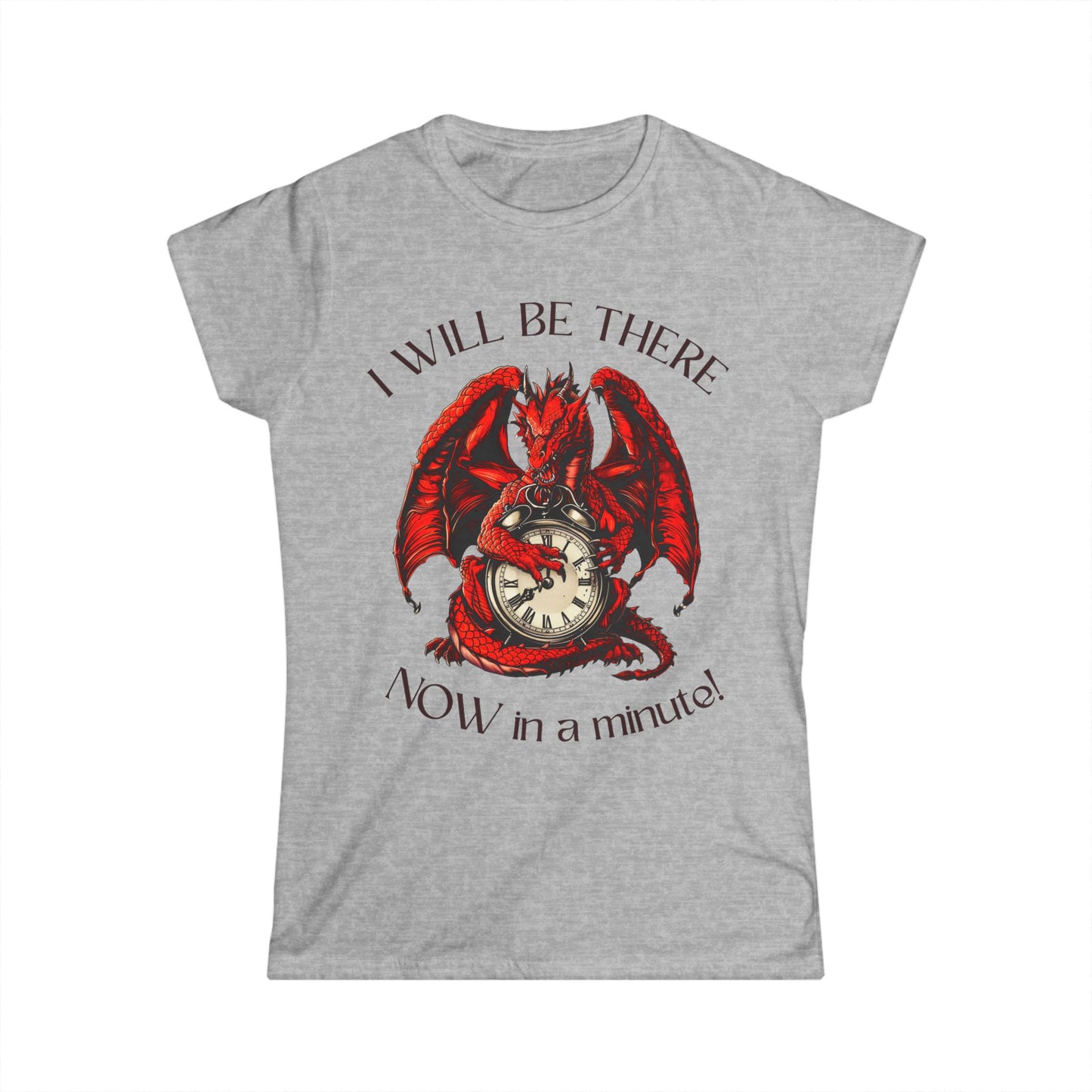 I'll Be There Now in a Minute Women's T-shirt – Celebrate Welsh Charm with Style