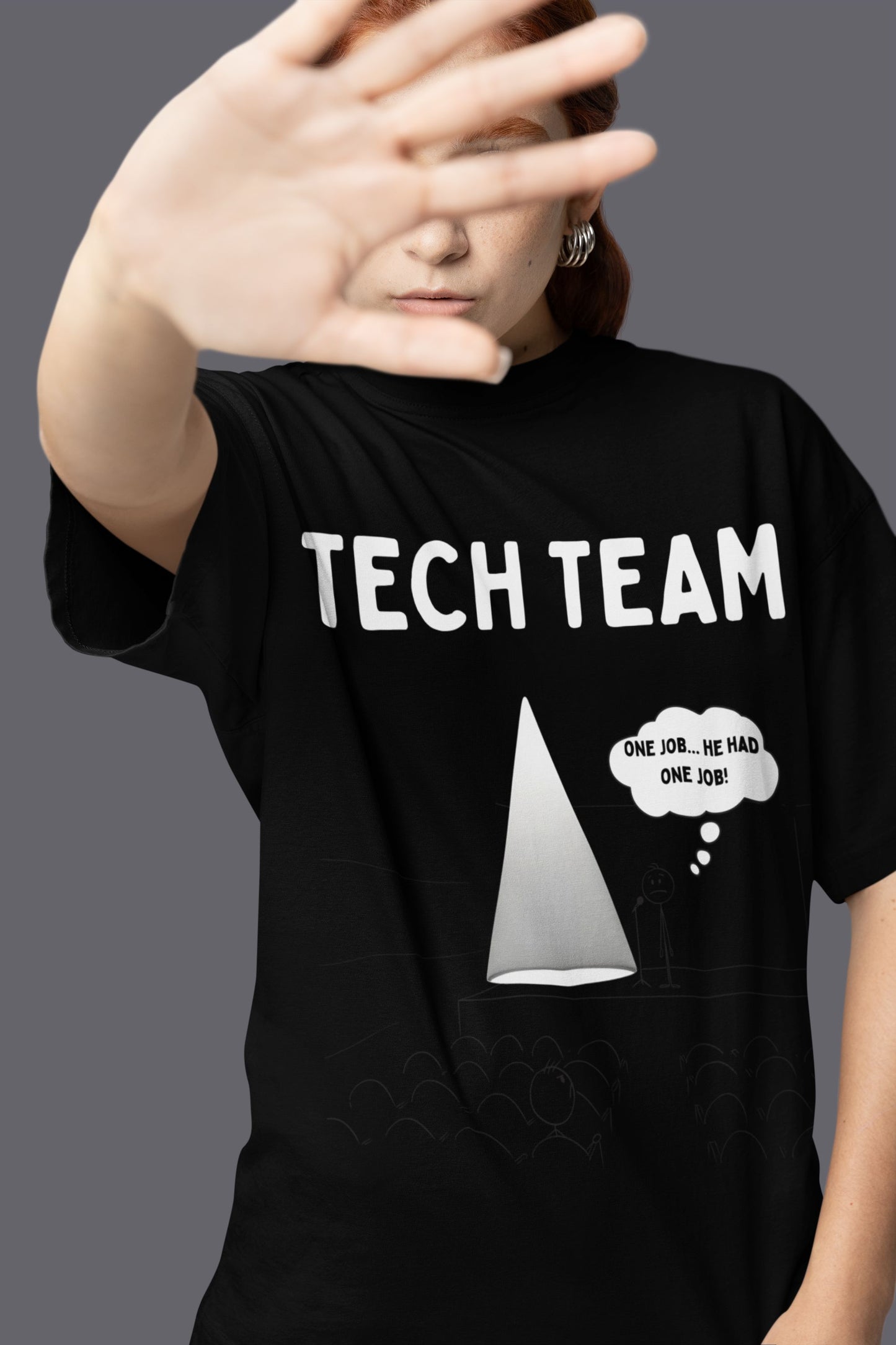 "Tech Team: One Job" Men's Theatre T-Shirt – Unisex Design for Backstage Legends
