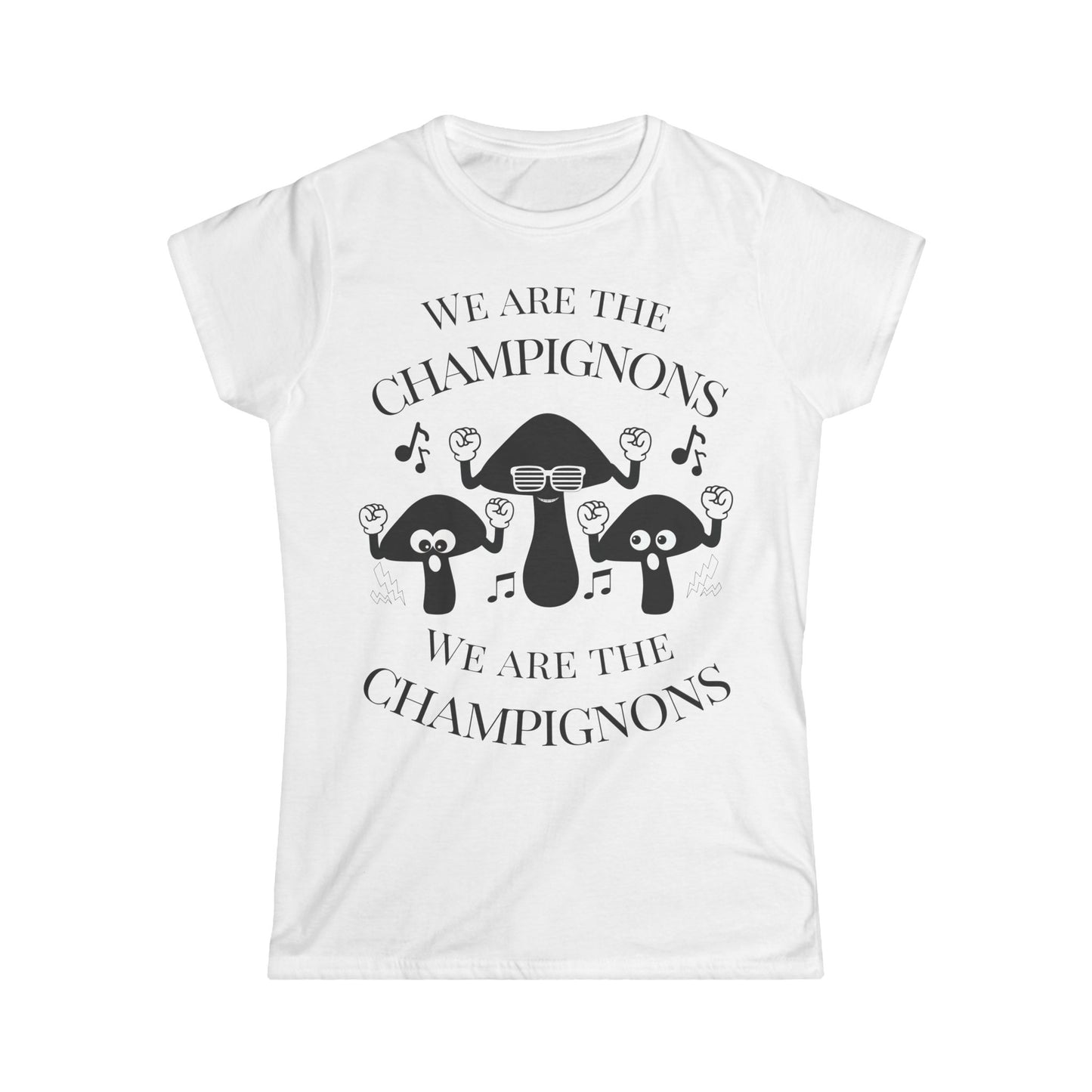 We Are The Champignons Women's T-shirt – Fitted Style for Theatre & Music Lovers