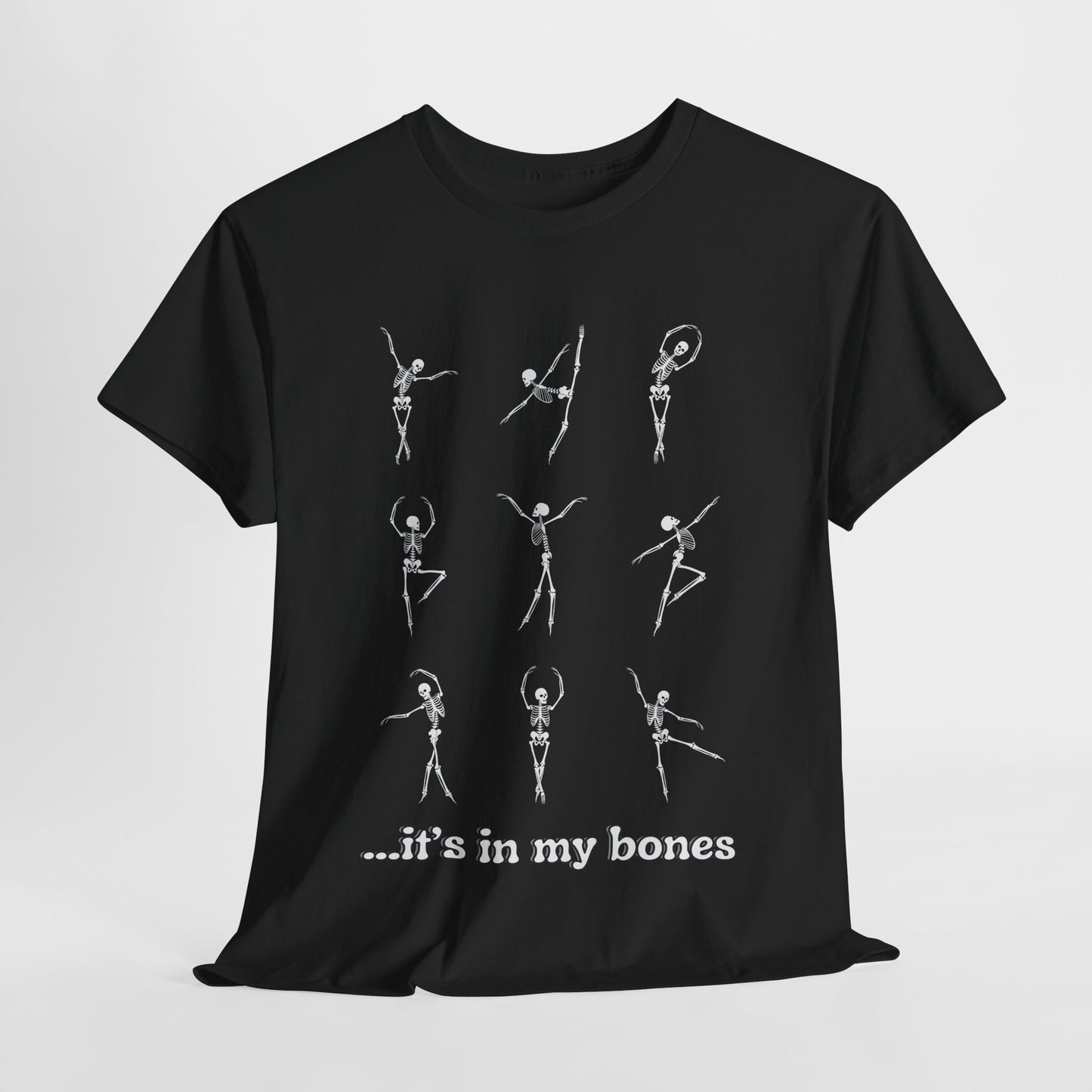 "It's in My Bones" Men's Ballet-Inspired T-Shirt - Unisex Fit