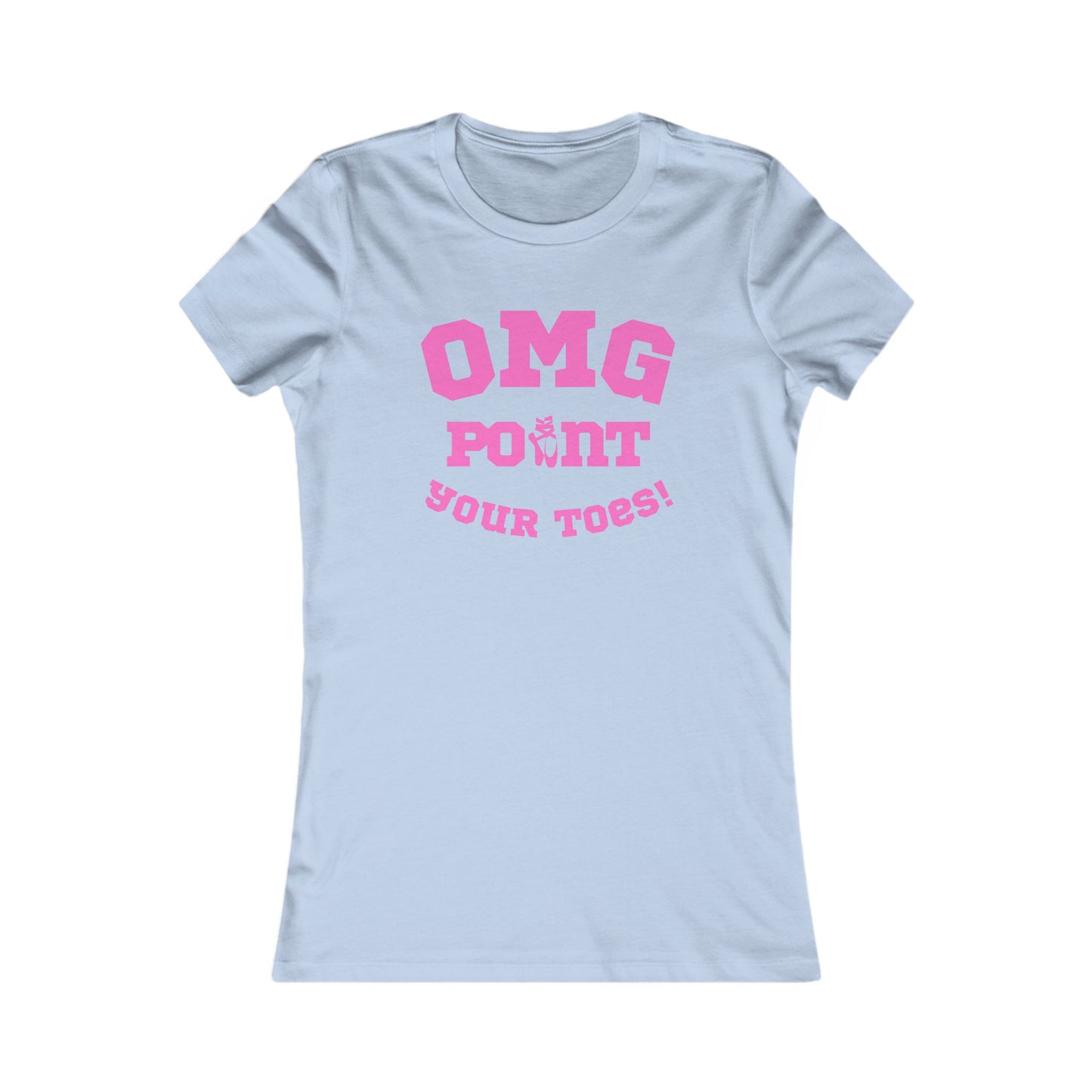 “OMG Point Your Toes” Women’s Dance T-Shirt – Ballet-Inspired Humour for Teachers & Dancers