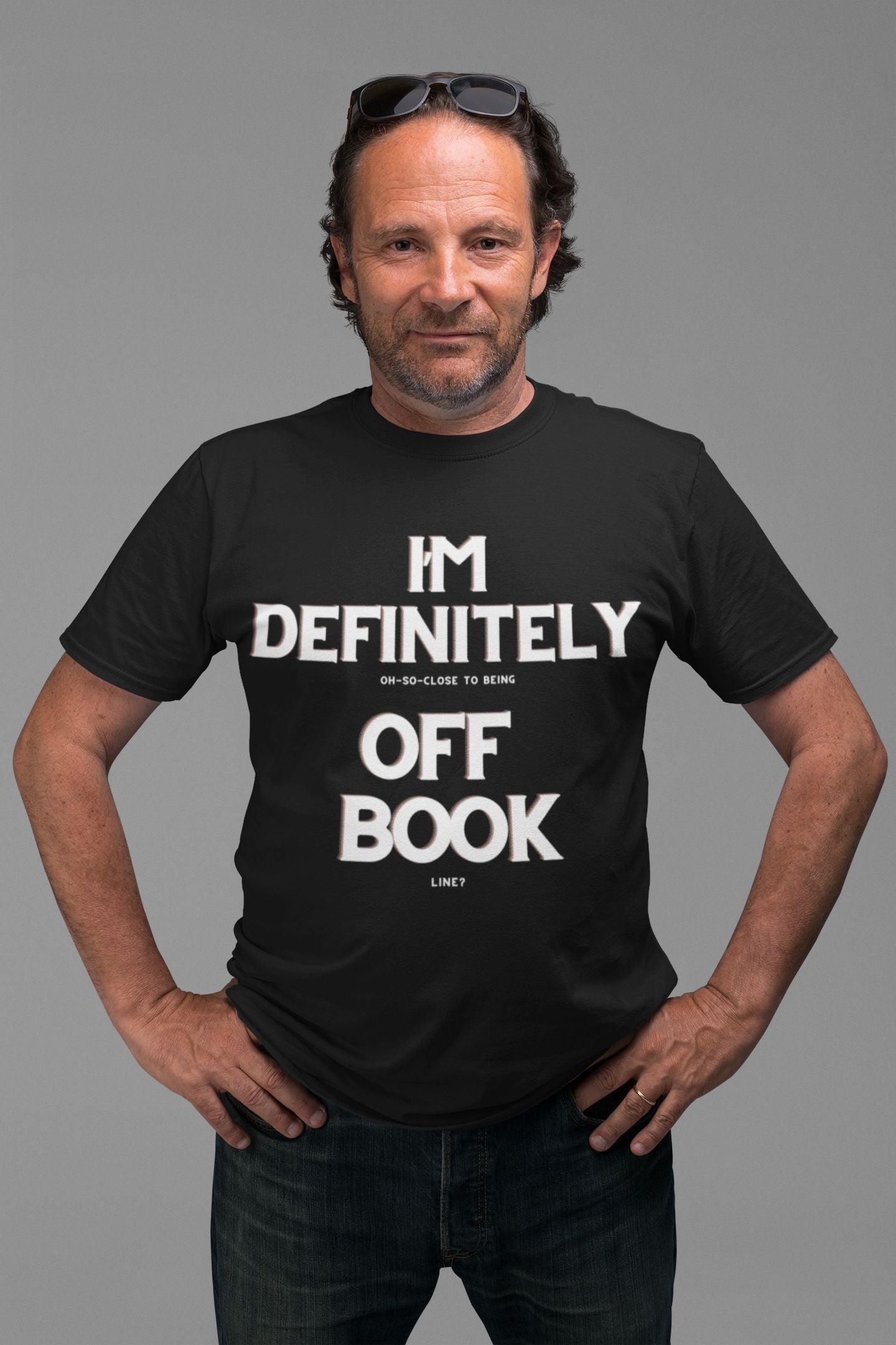 Definitely Off Book Men's Actor T-Shirt – Unisex Theatre Design