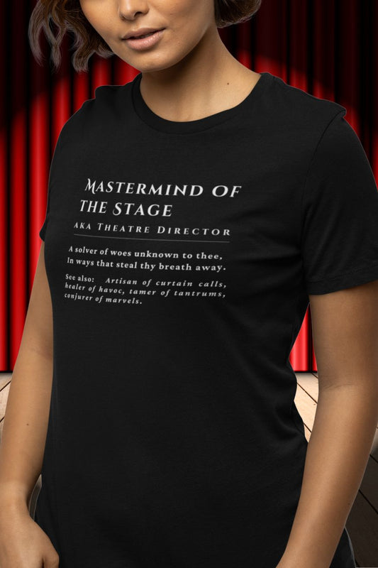 Women’s Fitted Theatre Stage Manager T-Shirt – Funny Gift for Backstage Legends