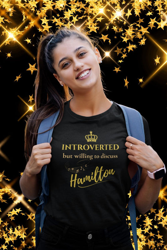 Women’s “Introverted But Willing to Discuss Hamilton” Fitted T-Shirt – Theatre Collection