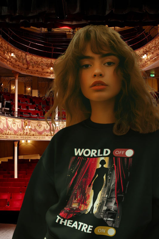 Women’s “World Off. Theatre On.” Stage Black Sweatshirt (Unisex Fit) – For Theatre Lovers Who Escape the Ordinary