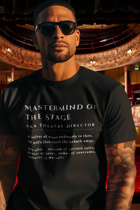 Mastermind of the Stage – Funny Men's Theatre Director Definition (Unisex fit)T-Shirt