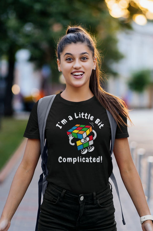 Women’s “I’m a Little Bit… Complicated” Fitted T-Shirt – Slim Fit | Black, White, Grey, Navy