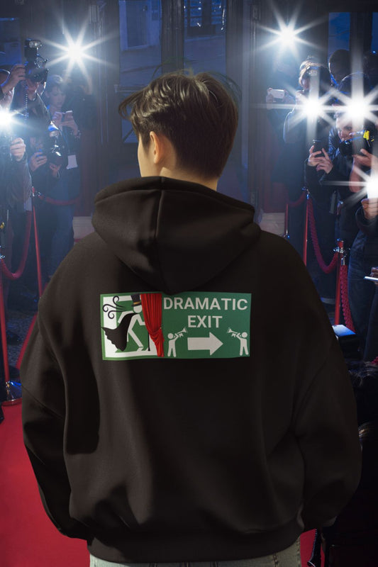 Always Make an Entrance & Dramatic Exit Hoodie – Funny Theatre Hoodie for Performers, Actors, and Stage Lovers (Unisex)