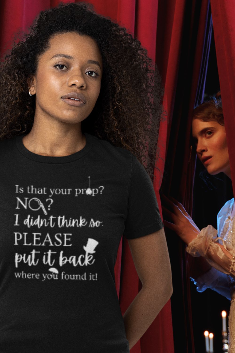 “Is That Your Prop?” Women’s Theatre T-Shirt – Fitted Funny Stage T-shirt