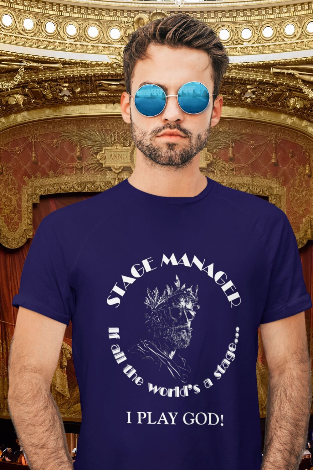 Men’s Stage Manager T-Shirt – “If All the World’s a Stage… I Play God”