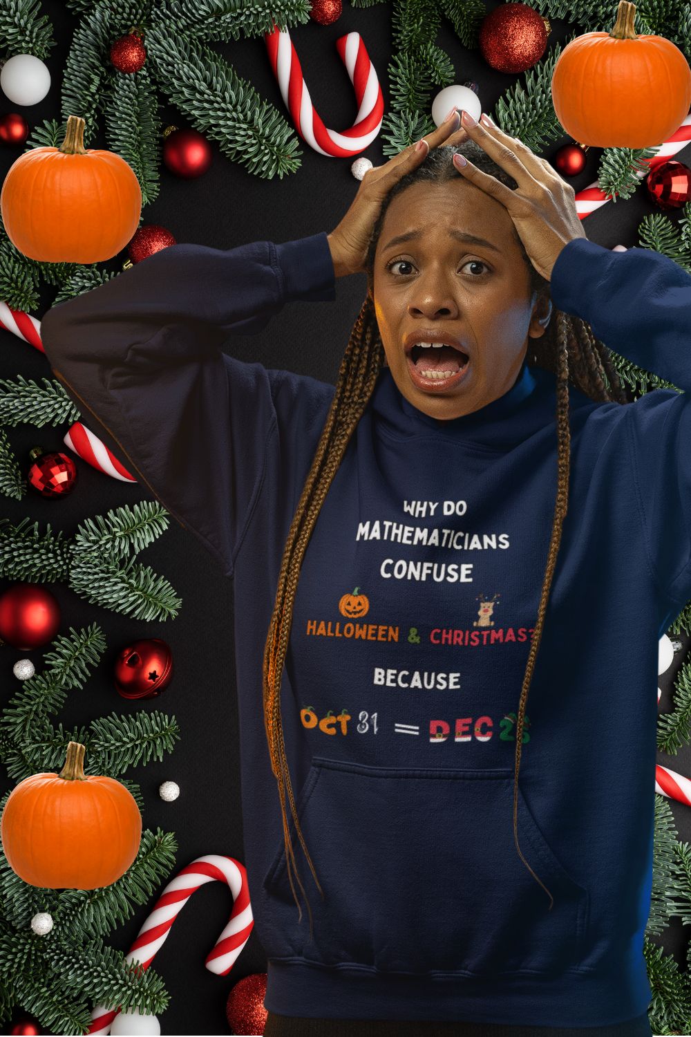 Oct 31 = Dec 25 Unisex Hoodie – Alternative Christmas Maths Hoodie for Teachers & Students