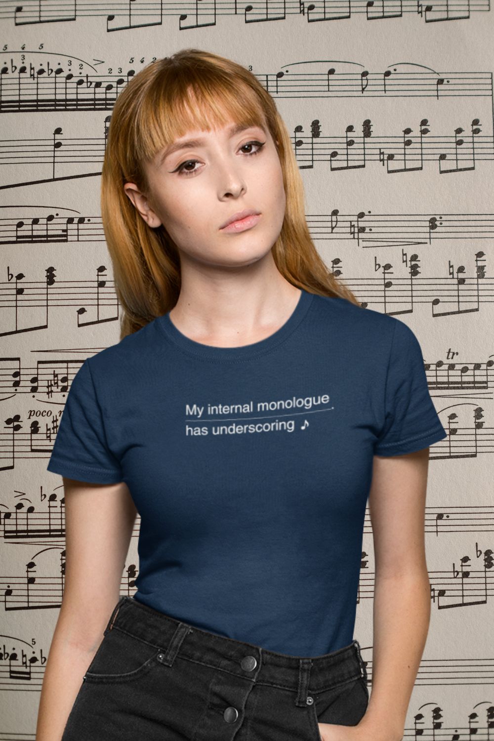 My Internal Monologue Has Underscoring – Women’s Musical Theatre T-Shirt