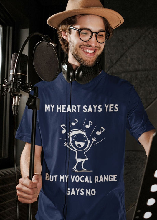 Men’s Theatre T-Shirt – "My Heart Says Yes, But My Vocal Range Says No" Unisex Design