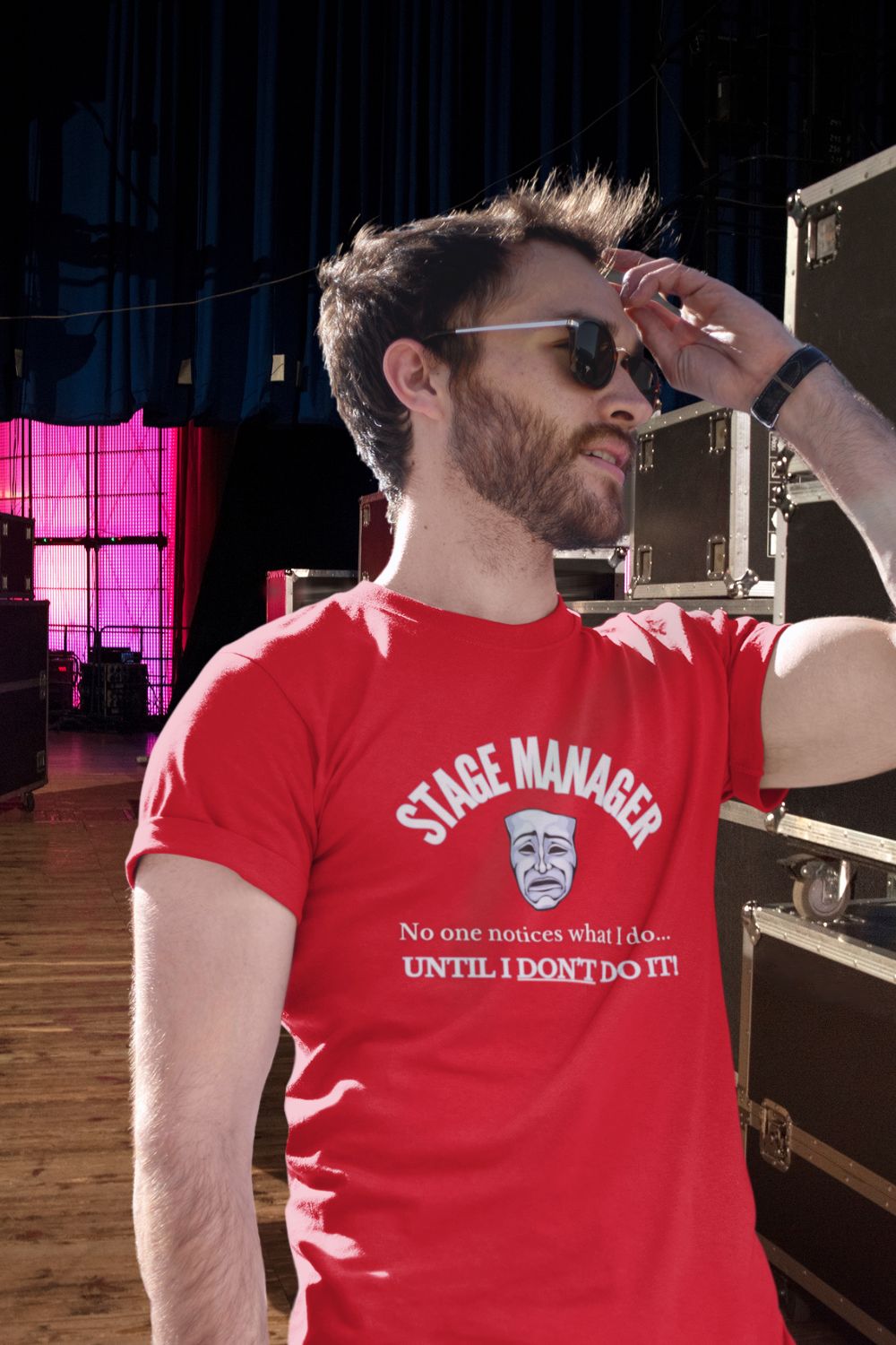 Stage Manager Statement T-Shirt – "No One Notices Until I Don’t Do It" | Men’s Unisex Theatre Collection