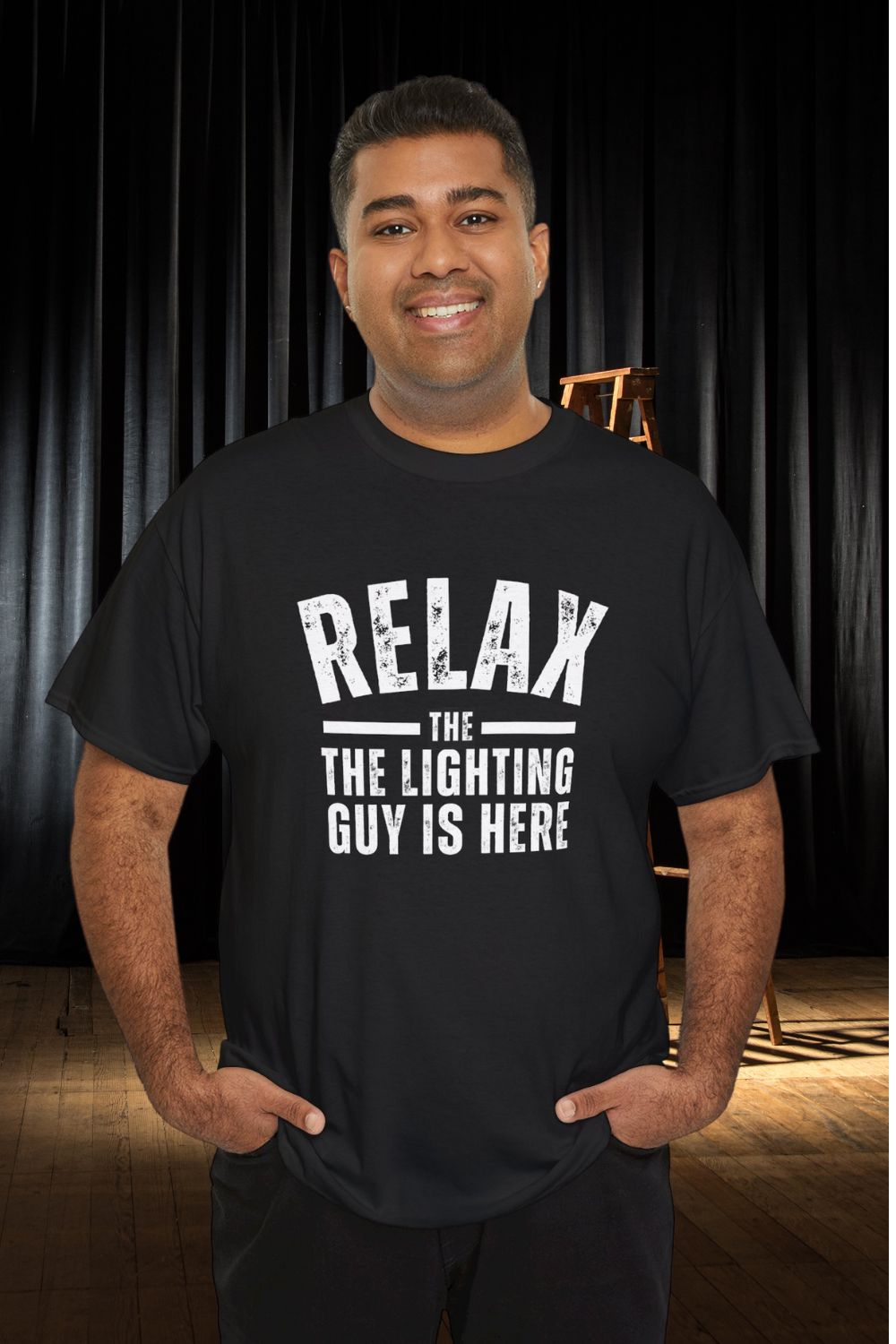 “RELAX The Lighting Guy is Here” Men’s Theatre T-Shirt – Backstage Tech Week Classic