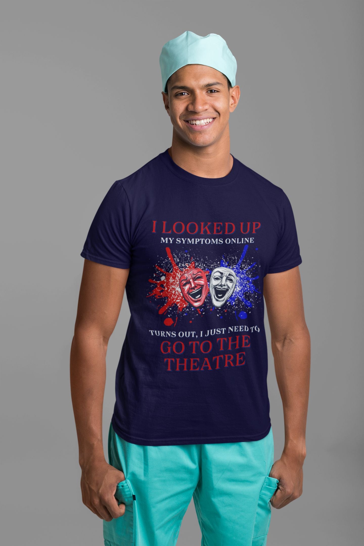 Men's - Unisex Theatre T-Shirt – "I Looked Up My Symptoms Online"