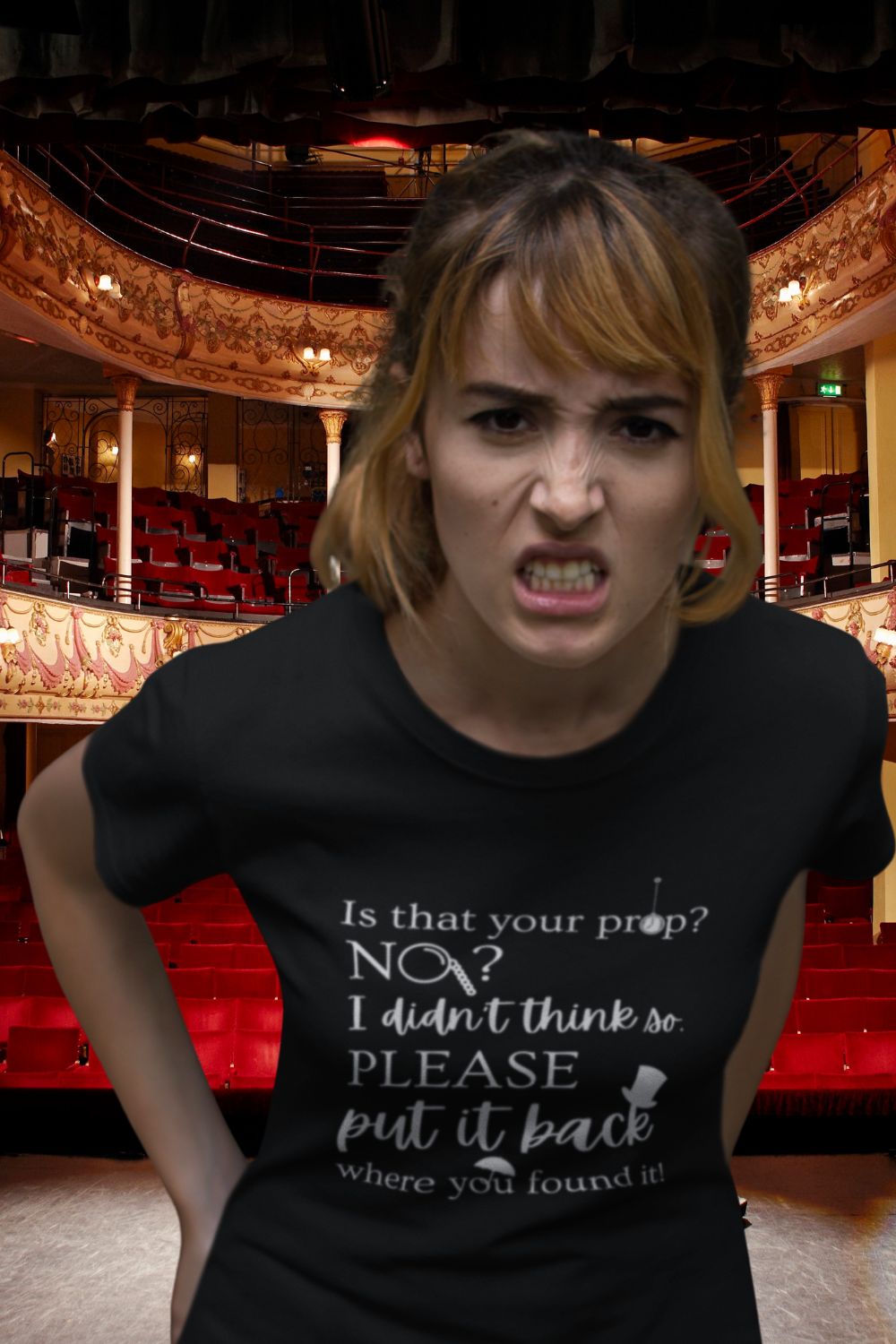 “Is That Your Prop?” Women’s Theatre T-Shirt – Fitted Funny Stage T-shirt