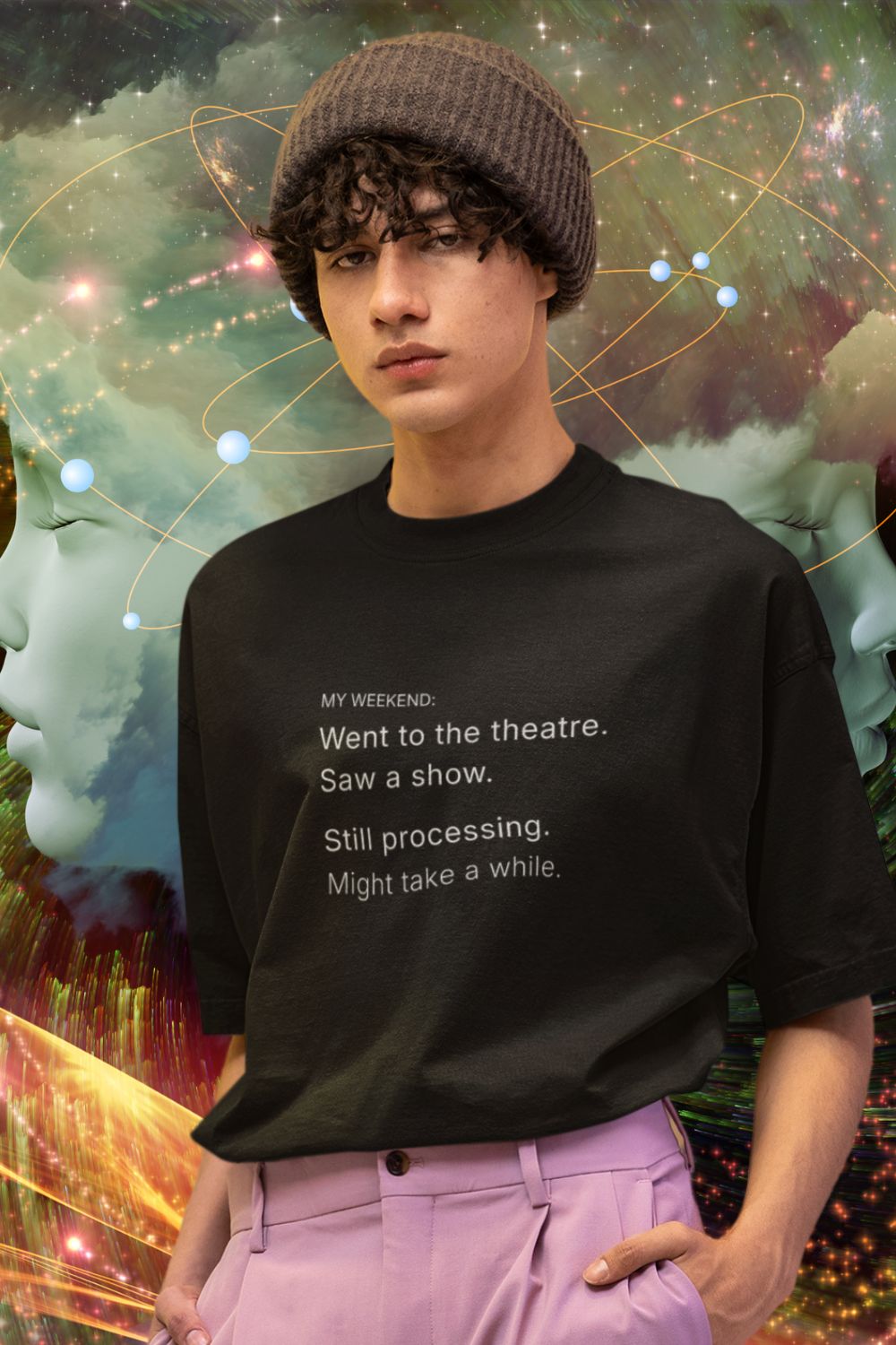 My Weekend: Still Processing T-shirt – Men’s / Unisex Fit Theatre Fan Shirt