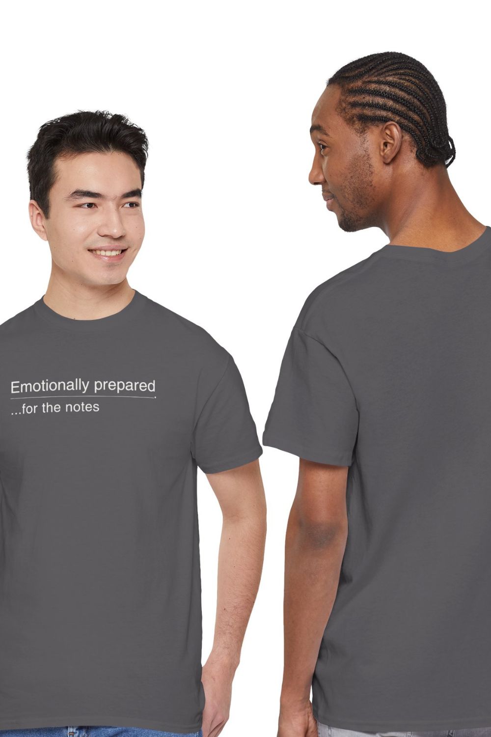 Emotionally Prepared …for the Notes – Unisex Actor & Performer T-Shirt