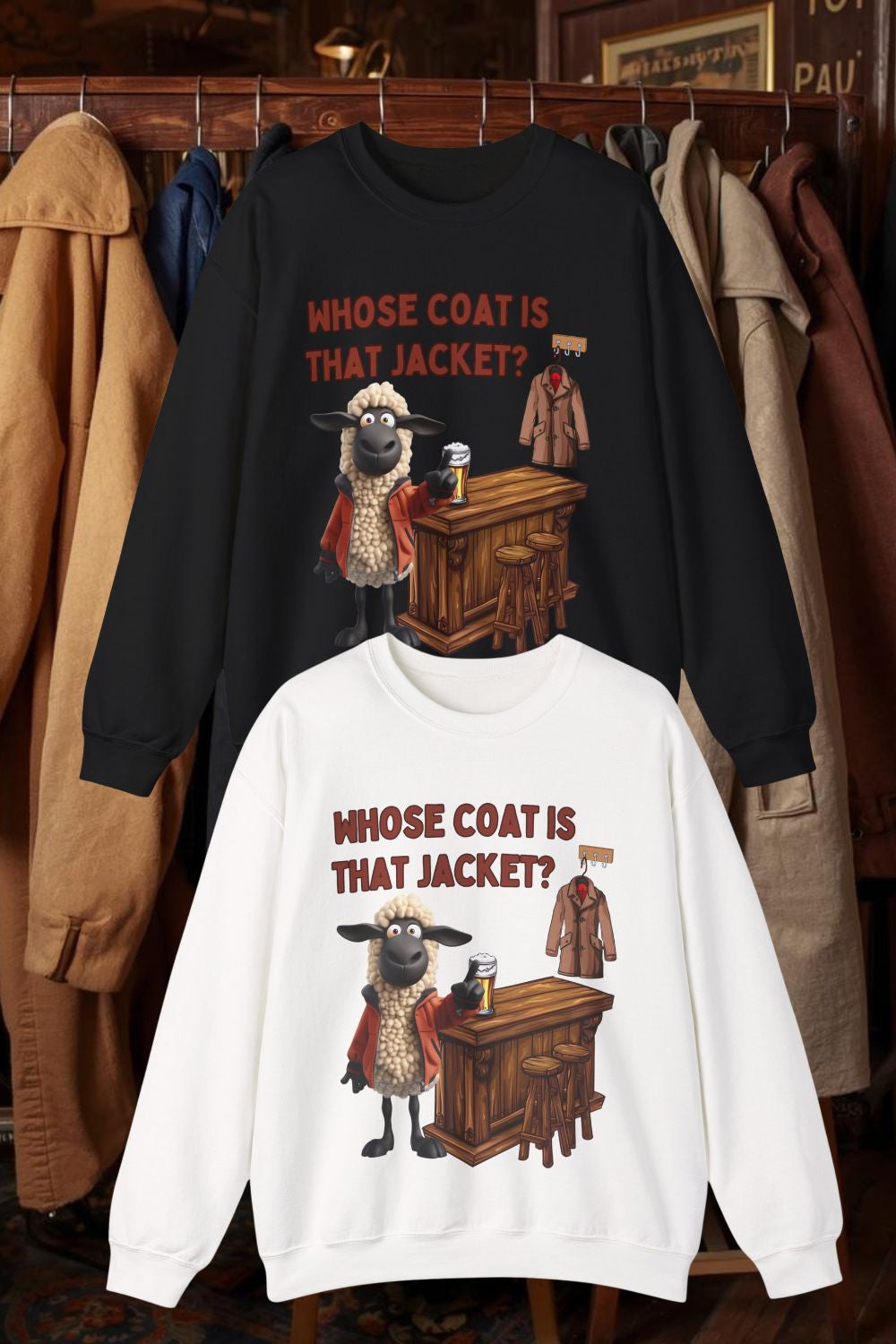 Whose Coat Is That Jacket? Welsh Humour Sweatshirt | Unisex Heavy Blend | Black, White & Sand