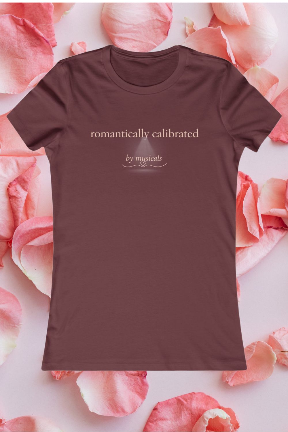 Women's "Romantically Calibrated" Theatre T-Shirt | West End Valentine's Gift